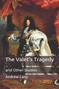 The Valet's Tragedy