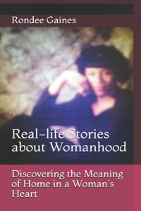 Discovering the Meaning of Home in a Woman's Heart