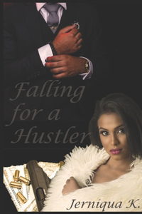 Falling For A Hustler