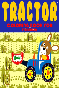 Tractor Coloring Book for Toddlers