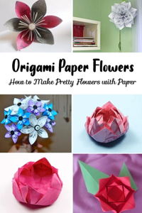 Origami Paper Flowers