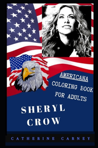 Sheryl Crow Americana Coloring Book for Adults