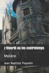 L'étourdi ou les contretemps