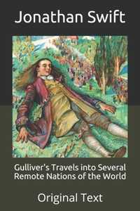 Gulliver's Travels into Several Remote Nations of the World