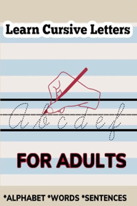 Learn Cursive Letters - For Adults