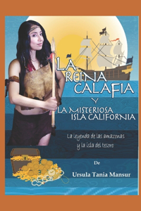 Reina Calafia y la Misteriosa isla California
