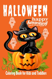 Halloween Happy Haunting Coloring Book for Kids and Toddlers