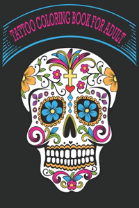 Tattoo Coloring Book for Adult