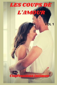 Les coups de l'amour (vol 1)