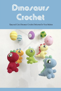 Dinosaurs Crochet
