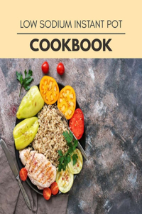 Low Sodium Instant Pot Cookbook