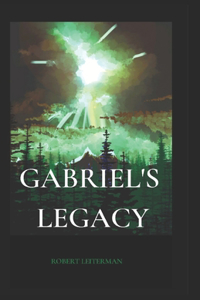 Gabriel's Legacy