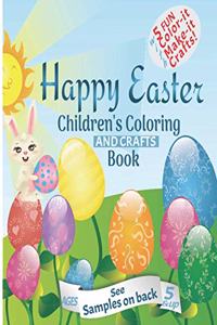 Happy Easter Children's Coloring And Crafts Book Ages 5 & Up