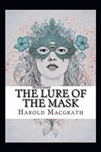 The Lure of the Mask Annotated