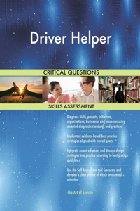 Driver Helper Critical Questions Skills Assessment