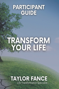 Transform Your Life