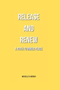 Release and Renew