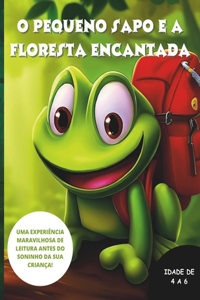 O Pequeno Sapo e a Floresta Encantada