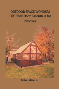 Outdoor Space Wonders