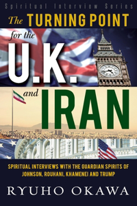 Turning Point for U.K. and Iran