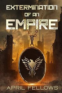 Extermination of an Empire