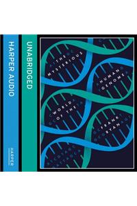 The Mysterious World of the Human Genome