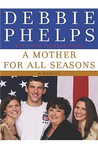 A Mother for All Seasons