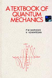 A Textbook Of Quantum Mechanics