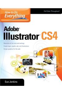 How to Do Everything Adobe Illustrator CS4