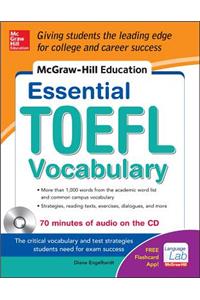 McGraw-Hill Education Essential Vocabulary for the Toefl(r) Test with Audio Disk