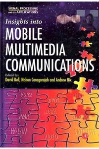 Insights Into Mobile Multimedia Communications