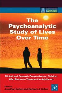 Psychoanalytic Study of Lives Over Time