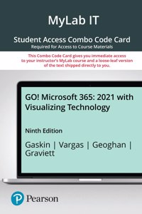 Go! 2021 with Visualizing Technology -- Mylab It with Pearson Etext + Print Combo Access Code