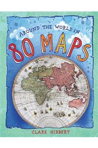 Around the World in 80 Maps