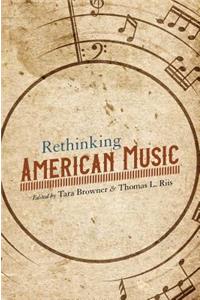 Rethinking American Music