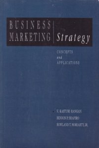 Business Marketing Strategy: Concepts and Applications (MCGRAW HILL/IRWIN SERIES IN MARKETING)