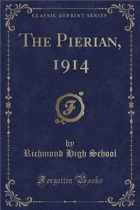 The Pierian, 1914 (Classic Reprint)