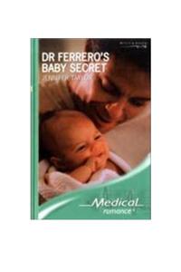 Dr Ferrero's Baby Secret