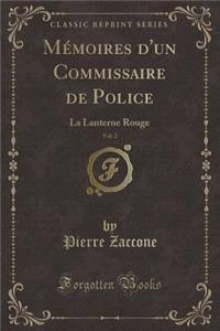 Mémoires d'Un Commissaire de Police, Vol. 2