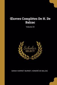 OEuvres Complètes De H. De Balzac; Volume 23