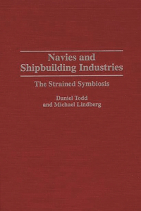 Navies and Shipbuilding Industries