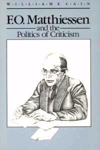 F.O.Matthiessen and the Politics of Criticism
