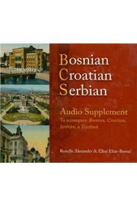 Bosnian, Croatian, Serbian Audio Supplement