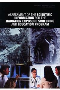 Assessment of the Scientific Information for the Radiation Exposure Screening and Education Program
