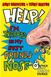 Help! I'm Trapped in My Best Friend's Nose