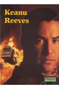 Livewire Real Lives Keanu Reeves
