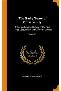 The Early Years of Christianity