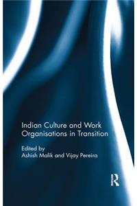 Indian Culture and Work Organisations in Transition