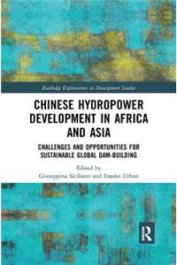 Chinese Hydropower Development in Africa and Asia