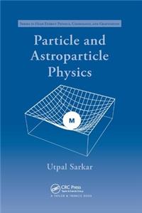 Particle and Astroparticle Physics